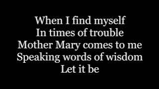 The Beatles - Let It Be ( lyrics )