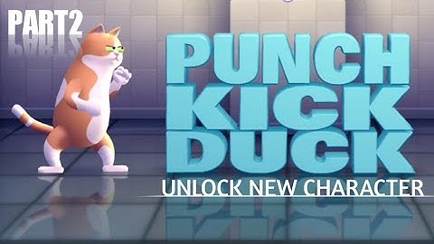 Unlock New Character Pebbles | Gameplay Walkthrough Part 2 | Punch Kick Duck [Android,Ios]