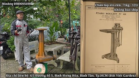 Chân lắp eto rèn tái bản, gang cầu đúc, nặng 71kg - 12tr #minhtq #0909095698 #hangnhatbai