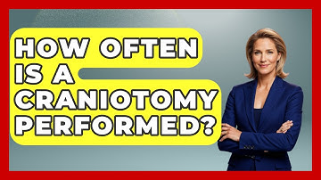 How Often Is A Craniotomy Performed? - The Operating Table