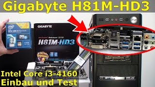 Gigabyte H81M-HD3 mit Intel Core i3 4160 Test und Einbau