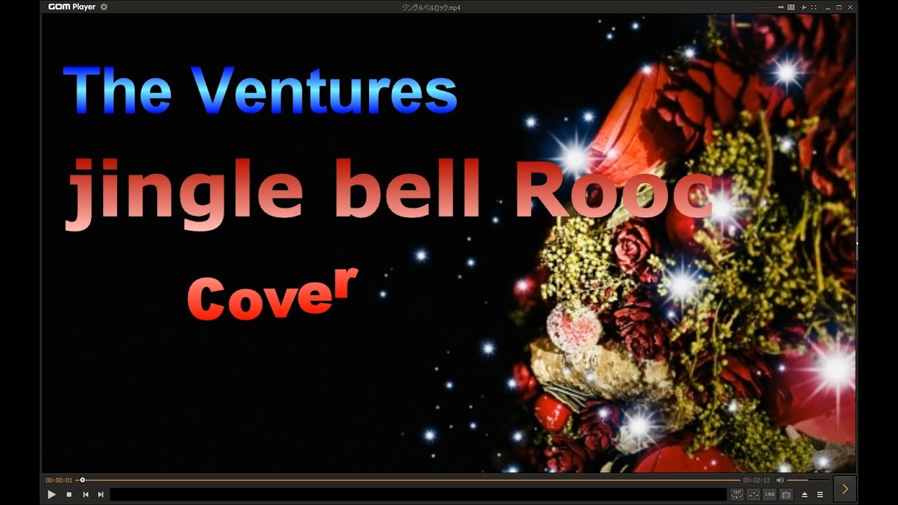 The Ventures Jingle Bells ( cover ) ジングルベル ベンチャーズバージョン（カヴァー） YouTube
