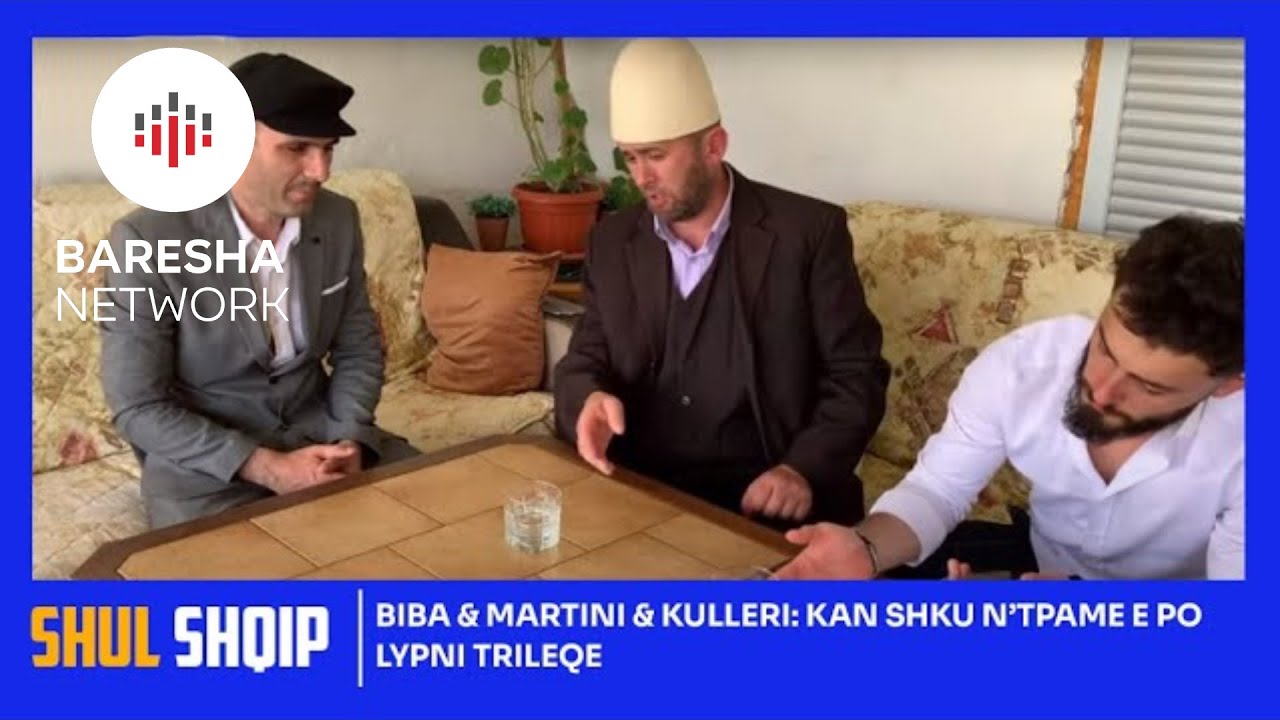 Biba & Martini & Kulleri: Kan shku n’tpame e po lypni Trileqe