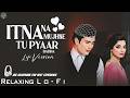 Itna Na Mujhse Tu Pyar Badha New Song Romantic Song 2026 Bollywood Classic Hit Song 
