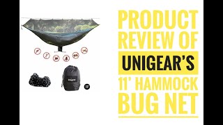 Product Review of Unigear's 11' Hammock Bug Net Mosquito Net, No See Ums and Insects net.