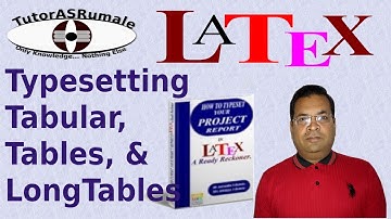 Typesetting tables using tabular, table, and longtable environments