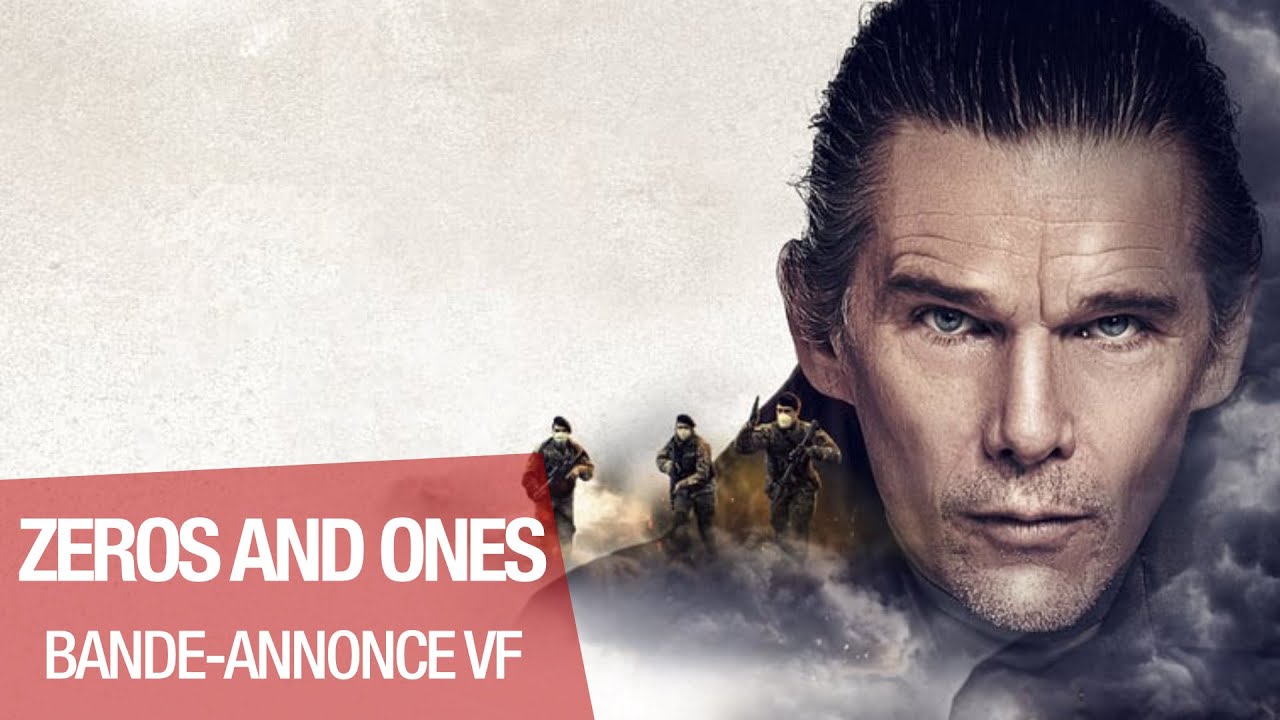 Bande annonce de ZEROS AND ONES (VF)