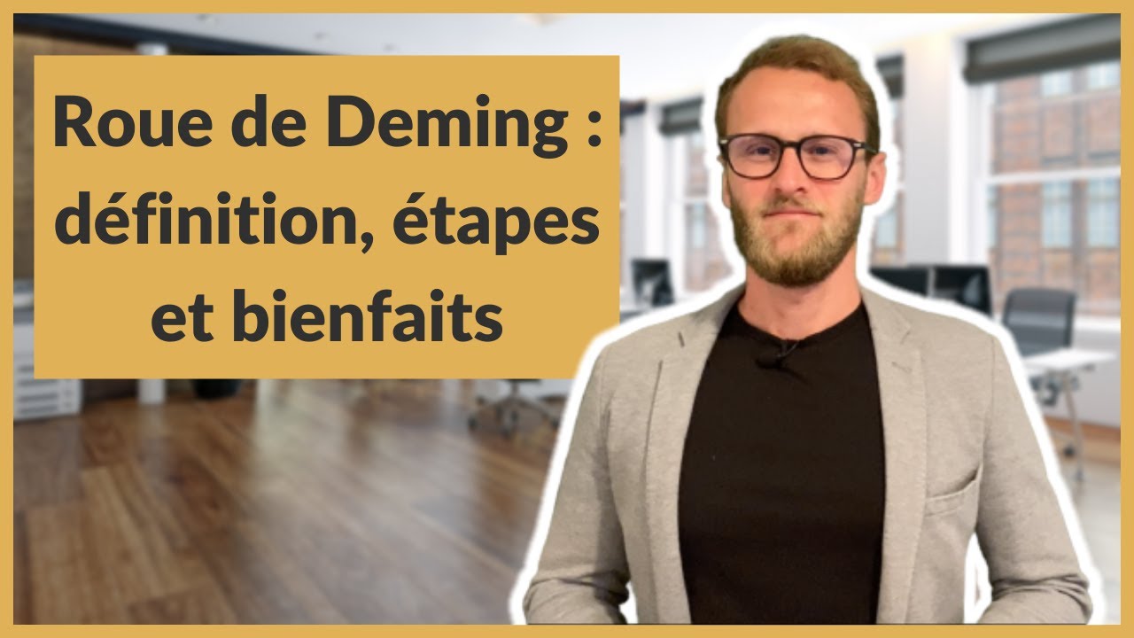 Roue de Deming : définition, étapes et bienfaits
