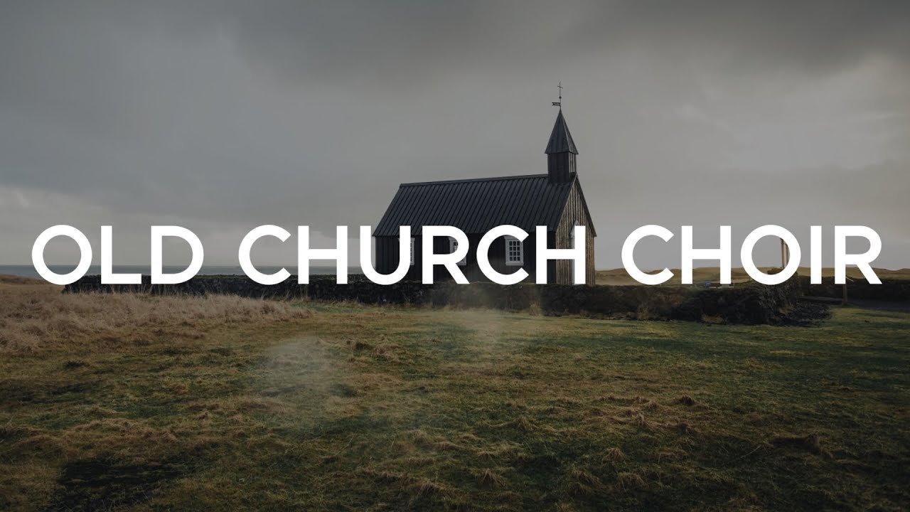 Old Church Choir ~ Zach Williams (Lyrics) - YouTube