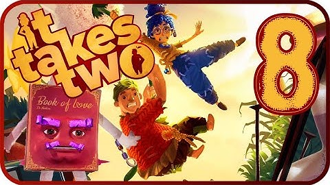 It Takes Two Gameplay Walkthrough Part 8 (XB1, PS4) Co-Op No Commentary Ending