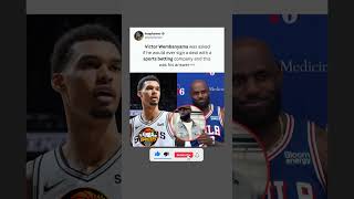 Wemby REJECTED gambling deals – calling out stars#shorts #nba #wembanyama