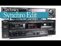Technic Synchro Edit - How to use Synchro Edit Function