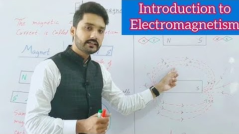 Introduction to electromagnetism | 12th class physics | chapter # 14 | Lec 1 | physics ka safar |