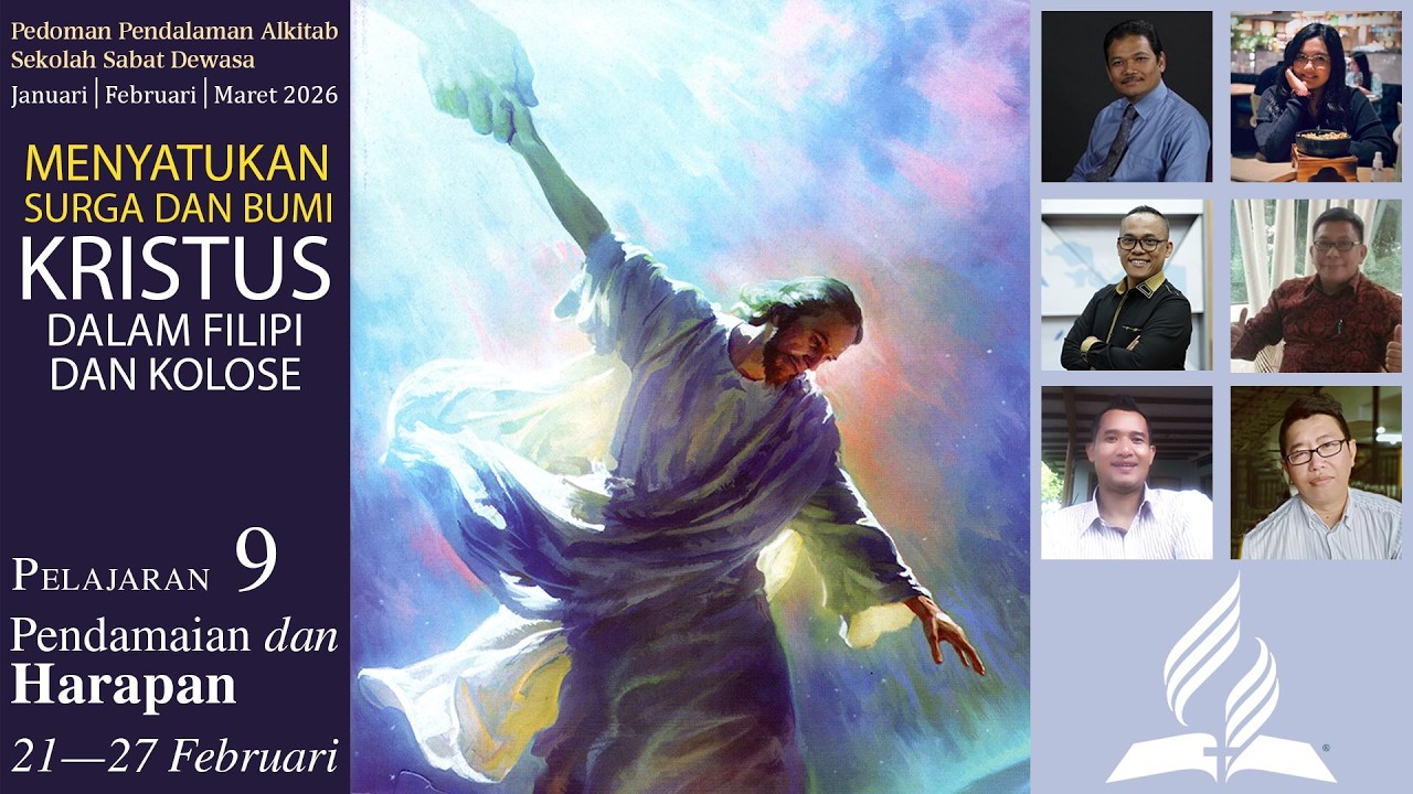 Sekolah Sabat Dewasa Triwulan 1 2026 Pelajaran 9 Tgl 21-27 Feb Pendamaian dan Harapan