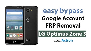 Easy Bypass LG Optimus Zone 3 VS425PP FRP Google Account Removal Without PC