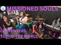 MISSIONED SOULS-CARPENTERS-TOP OF THE WORLD EP. 93