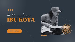 IBU KOTA - H RHOMA IRAMA