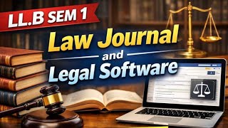 LL.B Sem–1 | Law Journal અને Legal Software | ગુજરાતી | કાયદાના સામયિકો અને લીગલ સોફ્ટવેર