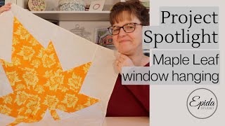 Project Spotlight: Maple Leaf window hanging