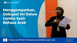 Menggemparkan, Delegasi IAI Dalwa Lomba Syair Bahasa Arab / Al Quds - Nizar Qabbani
