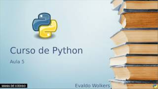 Curso de Python - Aula 5
