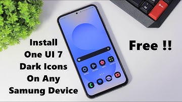 Install One UI 7 Dark icons Free in Any Samsung Device