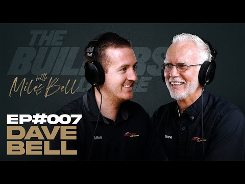 The Builders Lounge #007 | Dave Bell Talks About Starting A Business!