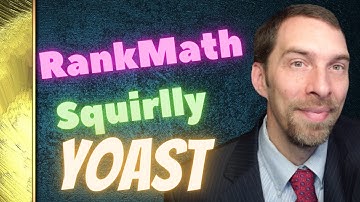 Wordpress SEO Squirrly plugin vs Yoast vs RankMath - Review