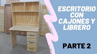 Escritorio con cajones y librero o biblioteca Parte 2