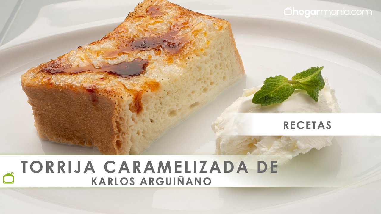 TORRIJAS TRADICIONALES ¡caramelizadas! 🍞🥛 La receta de Karlos ARGUIÑANO para triunfar 👨🏻‍🍳🤤