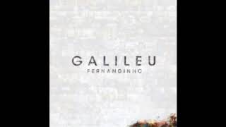 FERNANDINHO - GALILEU - 2016 (CD COMPLETO)