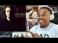 PHIL COLLINS - AGAINST ALL ODDS | REACTION