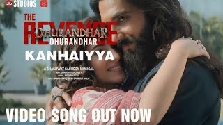 Kanhaiyya (Official Video) | Dhurandhar: The Revenge | Ranveer Singh |  Nautiyal | Shashwat Sachdev