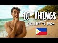 10 Things You NEED to Know about the PHILIPPINES