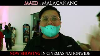 Marami Ang Sumugod Sa Sinehan Para Panoorin Ang MAID IN MALACAÑANG! | Now Showing!