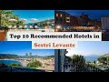 Top 10 Recommended Hotels In Sestri Levante | Best Hotels In Sestri Levante