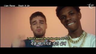 💵 자본주의가 낳은 괴물 자낳괴 💲 Liam Payne - Stack It Up ft. A Boogie wit da Hoodie [가사해석]