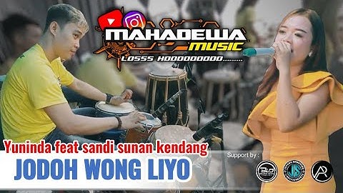 " JODO WONG LIYO " COVER - YUNINDA FT SUNAN KENDANG | TERBARU DARI MAHADEWA MUSIC
