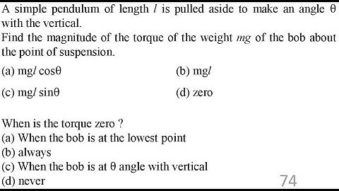 A simple pendulum of length l is pulled aside to make an angle θ with the vertical.
