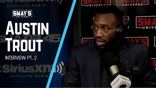 Part 2: Austin Trout Talks The Business Side of Boxing | Sway's Universe