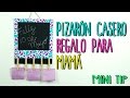 Regalos para Mamá - Pizarrón Casero Organizador - Pizarra Organizadora -Mini Tip # 36