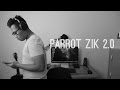 Parrot Zik 2.0 Review!