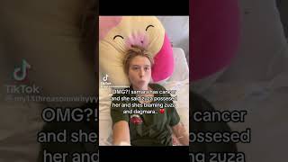 SAMARA GOT CANCER #samara #foryou #hate #ripzuza #trending #weird #zuza #cancer #sad
