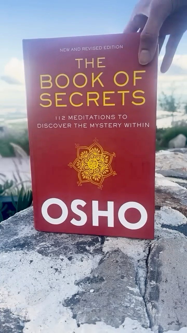 OSHO: The Book of Secrets - 112 Meditations to Discover the