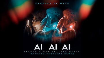 Vanessa da Mata - Ai Ai Ai (Raulito Fábregas Bootleg) - (Guaracha, Aleteo Y Zapateo)