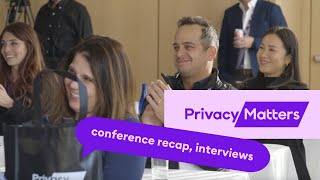 Ketch Privacy Matters [Conference Recap, Interviews]