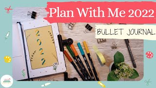 BULLET JOURNAL - PLAN WITH ME 2022 - ORGANISATION DE L'ANNEE 2022