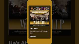 He's Able by Deitrick Haddon ft. Darwin Hobbs