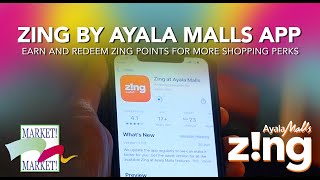 Zing by Ayala Malls App | Earn Zing Points at Market! Market! | Ayala Malls Market! Market! screenshot 1