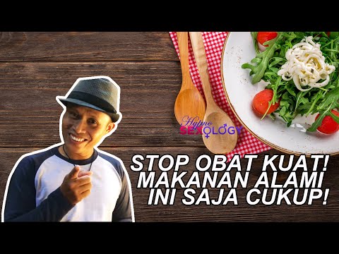 Makanan Alami Agar Tahan Lama ¦ BUKAN OBAT KUAT! #Tutorial